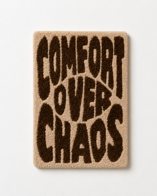 Comfort Over Chaos Tufted Wall Art